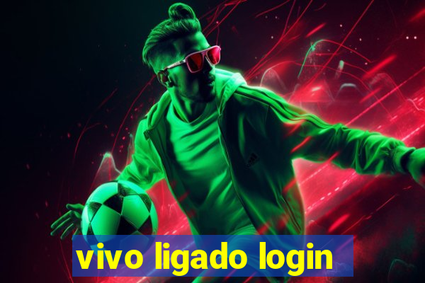 vivo ligado login